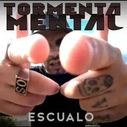 Tormenta Mental - Single - Escualo Tormenta Mental - Single - Escualo