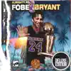 Fobe Bryant 2 Deluxe Edition album lyrics, reviews, download