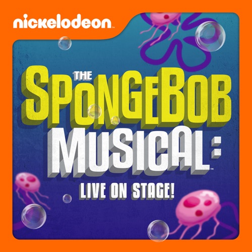 The SpongeBob Musical Live on Stage! wiki, synopsis, reviews Movies