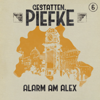 Gestatten, Piefke - Folge 6: Alarm am Alex artwork