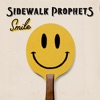 Sidewalk Prophets - Smile