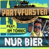 Nur Bier (feat. Jim Tonnic) - Single