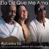 Stream & download Ela Diz Que Me Ama (feat. Gilberto Gil & Jorge Ben Jor) - Single