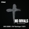 No Rivals (feat. Chris Cobbins & Tim Ogutu) - B-Shock lyrics