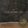 Por Donde Voy (The Way That I Take) (feat. Priscilla Bueno) - Single