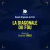 La diagonale du fou (Bande originale du film) - EP album lyrics, reviews, download
