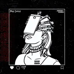 Zombies - Single by Truly Jamez album reviews, ratings, credits