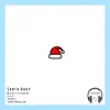 Santa Baby (feat. Nicolette Capua, Tara Mahajan, France & Liv C) - Single album lyrics, reviews, download