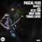 Respect (Tobias Lueke Remix) - Pascal FEOS lyrics