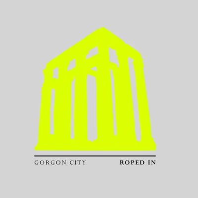 Roped In - Single - Gorgon City