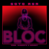 Bloc - Soto Asa