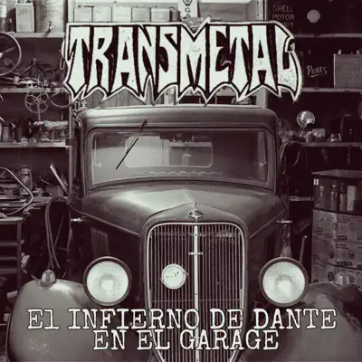 El Infierno De Dante En El Garage (En Vivo) - Single - Transmetal