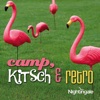 Camp, Kitsch and Retro