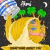 Something About You - Single