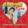 Demasiado Romántico album lyrics, reviews, download