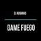 Dame Fuego Perreo MX artwork