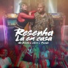 Resenha Lá em Casa - Single