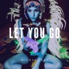 Let You Go - Single