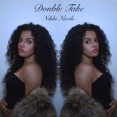 Nikki Nicole - Double Take