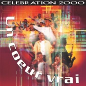 Un Coeur Vrai - Célébration 2000 artwork