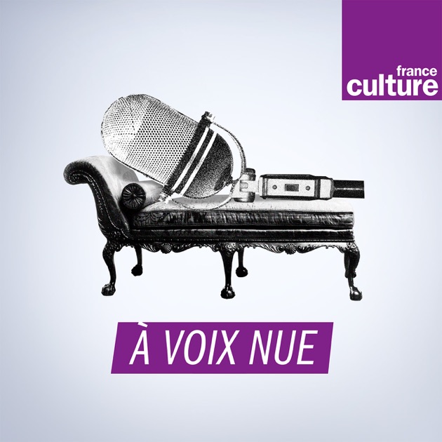 france culture à voix nue 