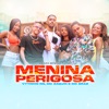 Menina Perigosa (Brega Funk Remix) - Single