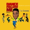 Dance Follow Me - Single