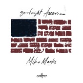 Miko Marks - Goodnight America