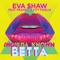 Shoulda Known Betta - Eva Shaw, Francci & City Fidelia lyrics
