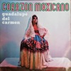 Corazón Mexicano, 1972