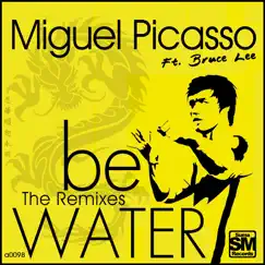 Be Water (Marcelo Vak & Alex Roque Remix) Song Lyrics