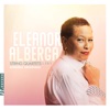 Eleanor Alberga: String Quartets Nos. 1-3