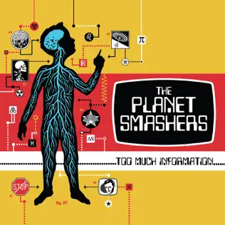 télécharger l'album The Planet Smashers - Too Much Information