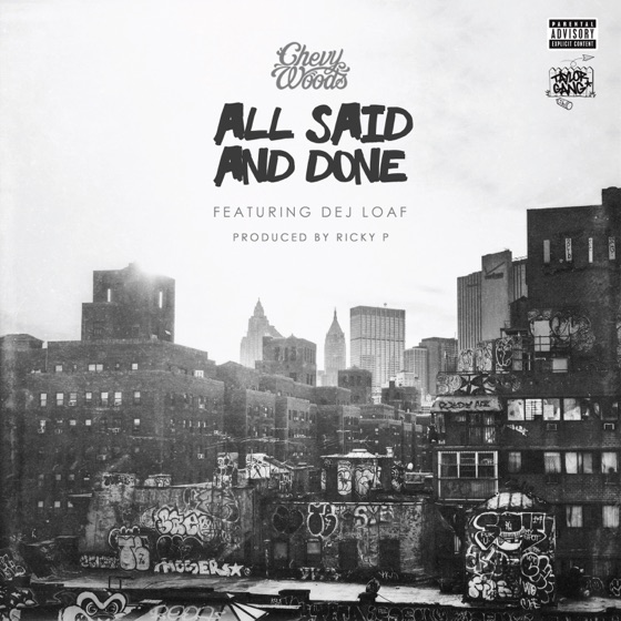 Cover artwork for All Said and Done (feat. DeJ Loaf)