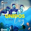 Unidos a una Voz - Single, 2020