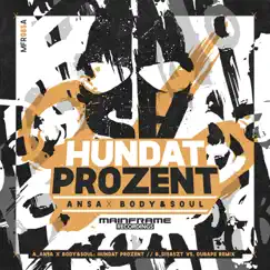 Hundat Prozent - Single by ANSA & Body & Soul album reviews, ratings, credits