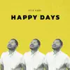 Happy Days - Single album lyrics, reviews, download