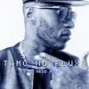 Tamo no Fluxo - Single album lyrics, reviews, download