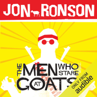 Jon Ronson - The Men Who Stare at Goats (Unabridged) artwork