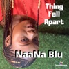 Things Fall Apart - Single