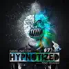 Stream & download Hypnotized (Silent Whistler Rework) - Single