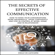 Diego De Giovanni - The Secrets of Effective Communication: How to Make Your Conversations More Meaningful, Speak Confidently and Stay in Control at Work, Home and in Relationship (Unabridged)
