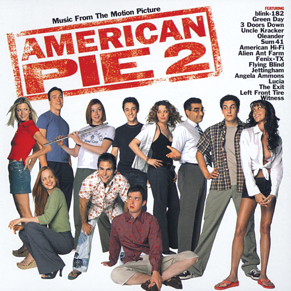 American Pie 2 Music From The Motion Picture By Various Artists