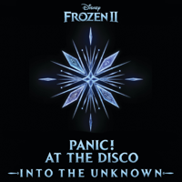 Into the Unknown (From "Frozen 2")-Panic! At the Disco