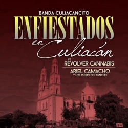 Banda Culiacancito - Amor de Cuatro Paredes (feat. Revolver Cannabis)