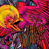 Holy Vulture - Too Damn Hot