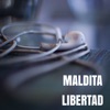 Maldita Libertad - Single