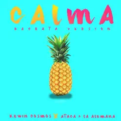 Calma (feat. Ataca, La Alemana) - Single - Kewin Cosmos Calma (feat. Ataca, La Alemana) - Single - Kewin Cosmos