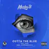 Stream & download Outta the Blue (feat. Aske) - Single