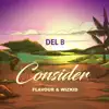 Stream & download Consider - Single